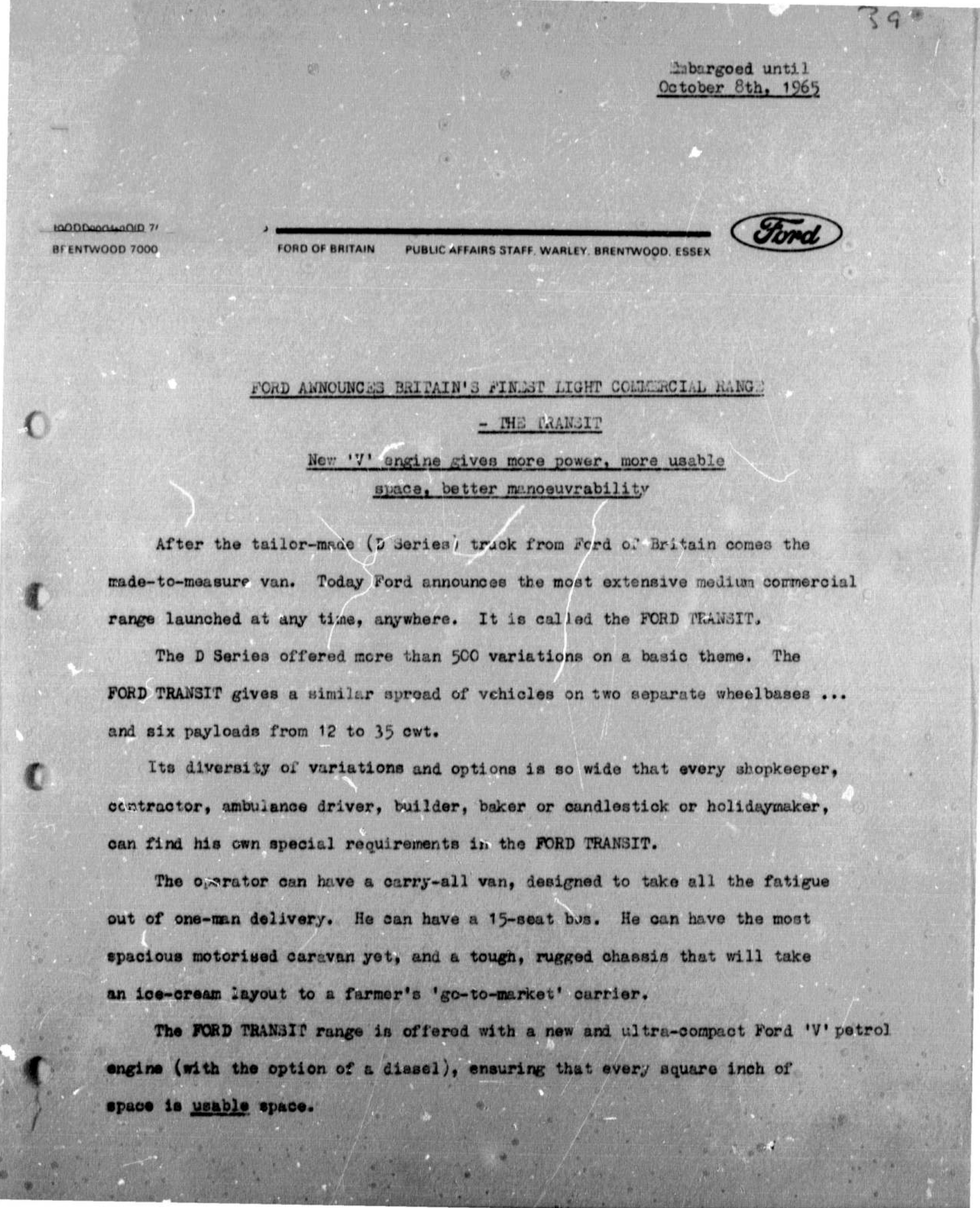 1965 Ford Transit press release. License valid for earned editorial, press releases, press kits. All non-broadcast digital and online media Region: Global. This content is solely for editorial use and for providing individual users with information. Any storage in databases, or any distribution to third parties within the scope of commercial use, or for commercial use is permitted with written consent from Ford in Europe GmbH only.