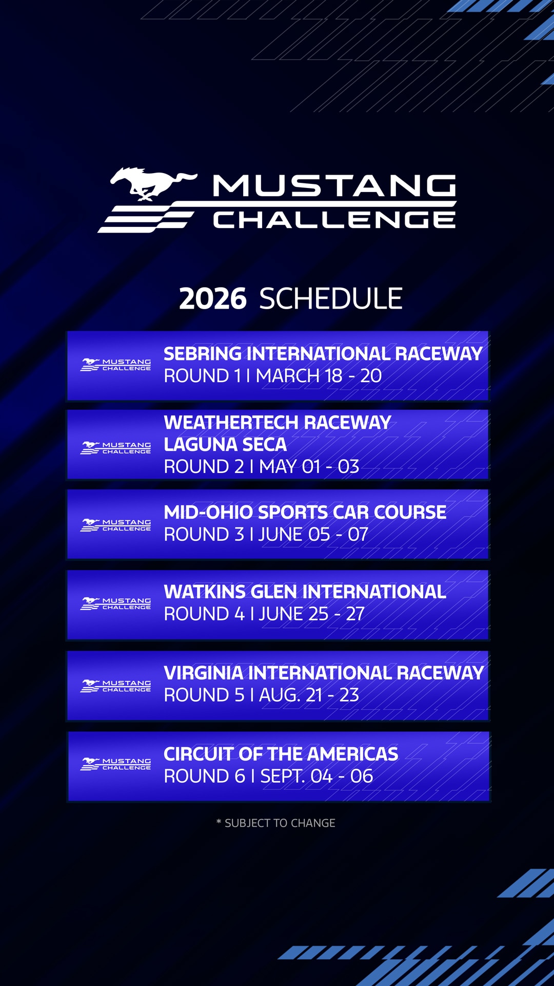 March 18-20, Sebring International Raceway, IMSA May 1-3, WeatherTech Raceway Laguna Seca, IMSA June 5-7, Mid-Ohio Sports Car Course, IMSA June 25-27, Watkins Glen International, IMSA August 21-23, Virginia International Raceway, IMSA September 4-6, Circuit of The Americas (COTA), WEC