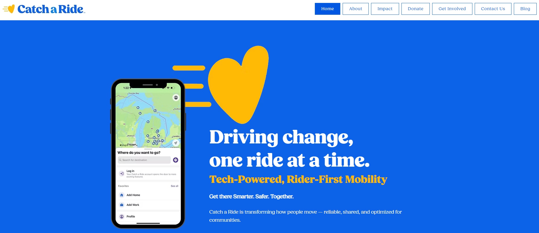A website page showing the word "Driving change, one ride at a time." The page has a blue background and a yellow heart with lines showing motion. It also shows a phone screen with a map on it.