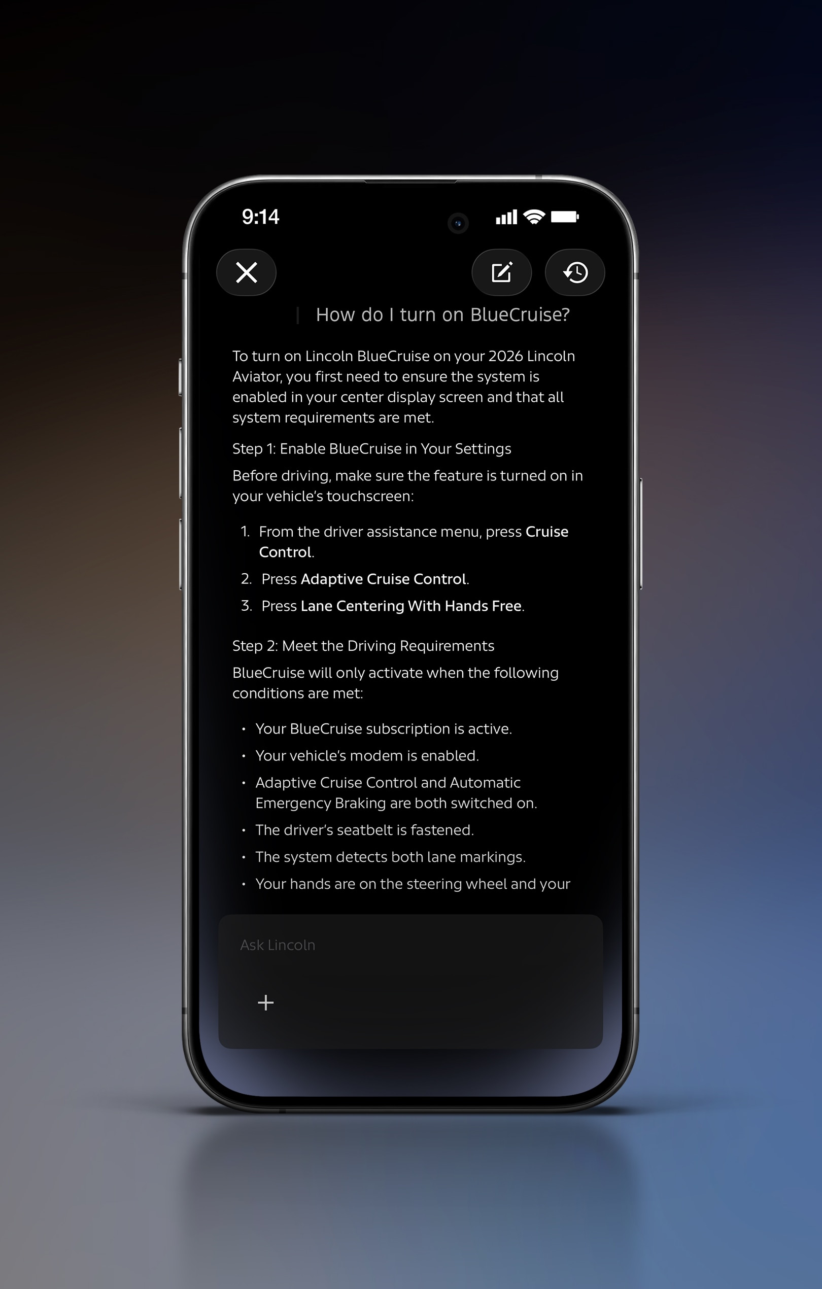 The AI assistant provides instant, personalized support so you can quickly access information in the owner’s manual and save time searching.